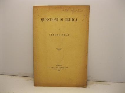 Questioni di critica - Arturo Graf - copertina