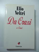 Da Craxi a Craxi