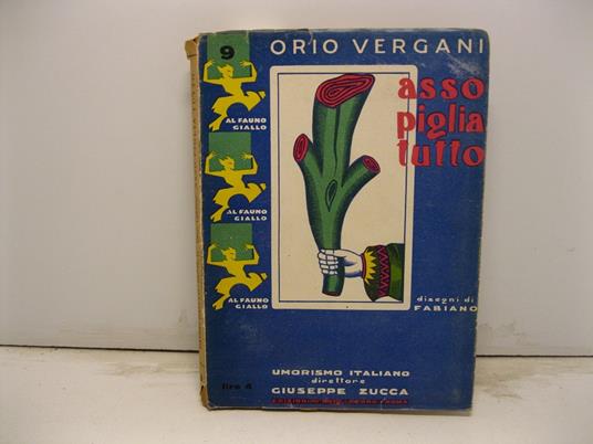 Asso piglia tutto. Illustrazioni di Fabiano Coperta e fregi di Carlo A. Petrucci - Orio Vergani - copertina