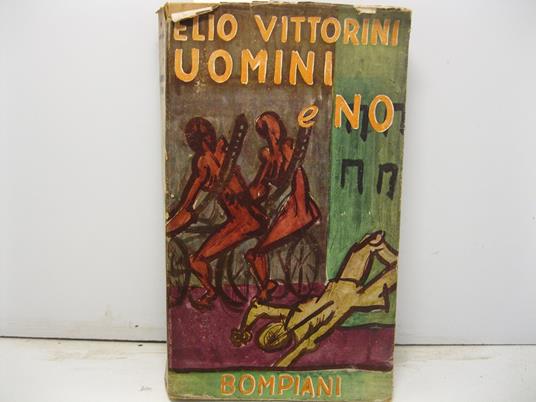 Uomini e no. Seconda edizione - Elio Vittorini - copertina