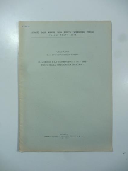 Il metodo e la terminologia dei tipi usati nella sistematica zoologica - Cesare Conci - copertina