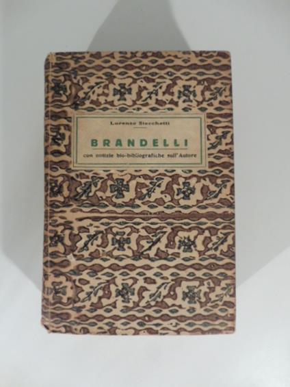 Brandelli. Serie prima seconda terza quarta - Olindo Guerrini - copertina