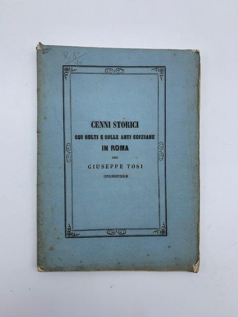 Cenni storici sui culti e sulle arti egiziane in Roma - Giuseppe Tosi - copertina