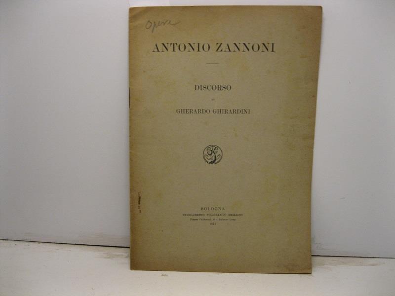 Antonio Zannoni. Discorso