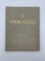 Il cinema tedesco. Organizzazione dirigenti case di produzione registi attrici attori. A cura Germania film s.a. Roma