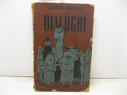 I dialoghi. Otto tavole di Manzi - Giuseppe Marotta - copertina