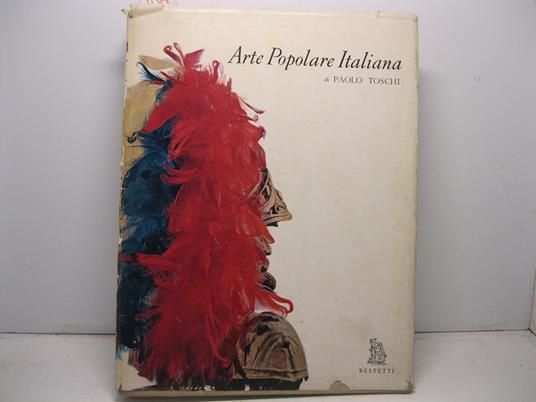 Arte popolare italiana - Paolo Toschi - copertina