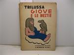 Giove e le bestie. Illustrazioni di B. Angoletta