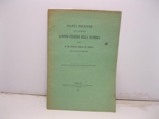 Statua equestre del generale Alfonso Ferrero Della Marmora opera del conte Stanislao Grimaldi Del Poggetto eretta in Torino sulla piazza Bodoni - copertina