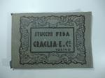 Stucchi Fida, Graglia Ernesto & C, Torino. Catalogo