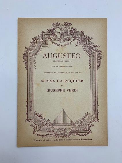 Augusteo. Stagione 1922-23. Messa da requiem di Giuseppe Verdi in memoria di Alessandro Manzoni. Direttore: Bernardino Molinari - copertina