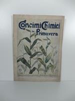 Concimi chimici in primavera. Ufficio sperimentale per l'impiego dei concimi chimici, Genova