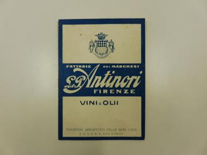 Fattorie dei marchesi Antinori. Vini ed olio, agosto-settembre 1936 - copertina