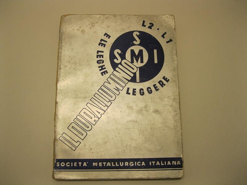 Il Duralluminio e le leghe leggere L2 e L1