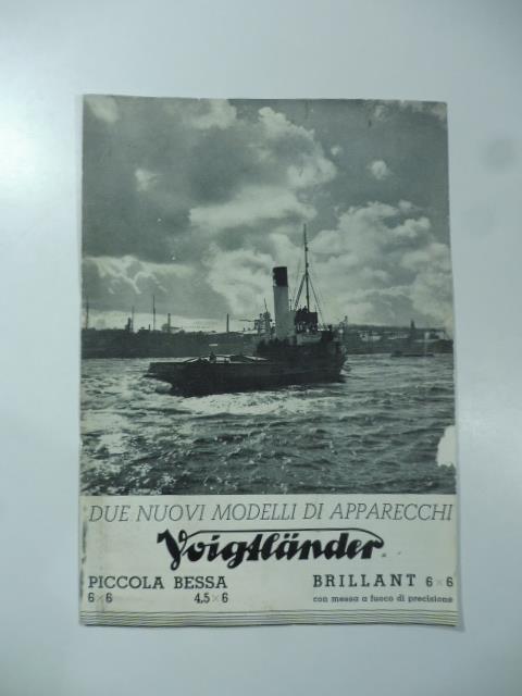 Voigtlander. Due nuovi modelli di apparecchi. Piccola Bessa. Brillant. (Bifolio pubblicitario macchina fotografica) - copertina
