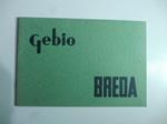 Gebio. Breda. Ausiliari per il progresso economico e tecnico dell'agricoltura