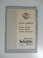 Punte a spirale in acciaio utensili, acciaio rapido, acciaio superrapido Alfred H. Schutte