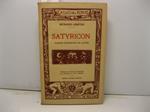 Satyricon. Romanzo d'avventure e di costumi. Versione di Umberto Limentani con xilografie di Gino Barbieri