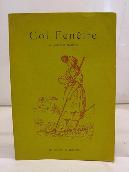 Col Fenetre, 21o libretto di MAL'ARIA - Angelo Barile - copertina