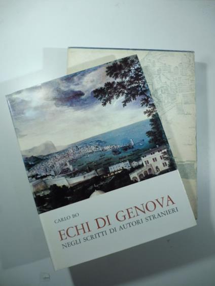 Gli echi di Genova negli scritti di autori starieri - Carlo Bo - copertina