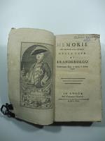 Memorie per servire alla storia della Casa di Brandeburgo continuate fino a tutto l'anno 1756