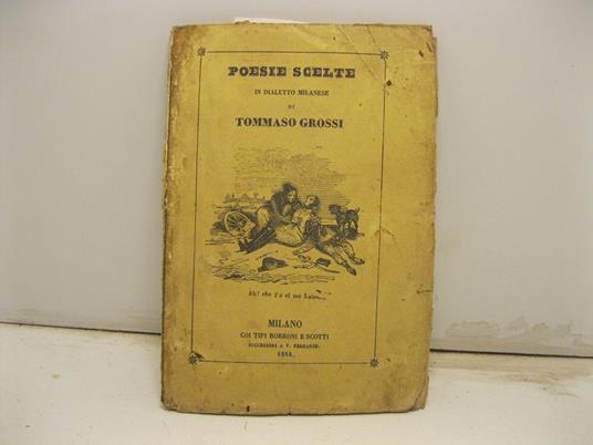 Poesie scelte in dialetto milanese - Tommaso Grossi - copertina
