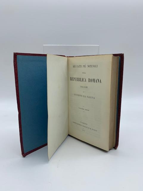 Dei fatti piu' notevoli della repubblica Romana. Dialoghi.. - Giuseppe La Farina - copertina