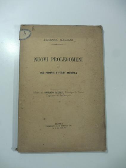 Nuovi prolegomeni ad ogni presente e futura metafisica - Terenzio Mamiani - copertina