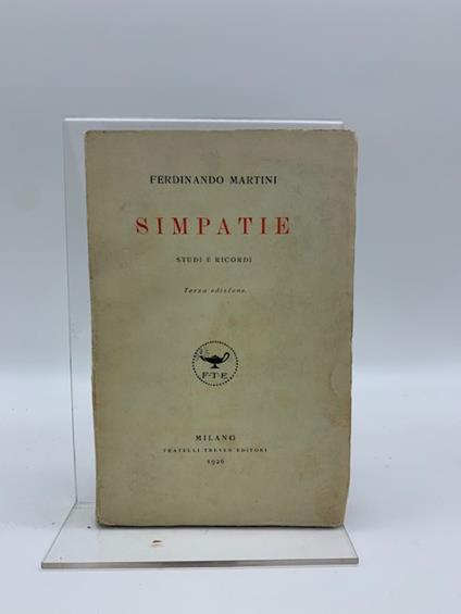 Simpatie. Studi e ricordi - Ferdinando Martini - copertina