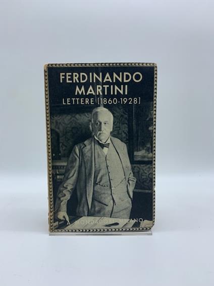Ferdinando Martini Lettere (1860-1928) - Ferdinando Martini - copertina