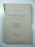 Tra libri e carte. Studii letterari