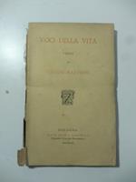 Voci della vita. Versi