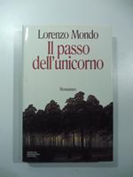 Il passo dell'unicorno. Romanzo