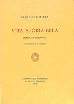 Vita, storia bela. Peisie an piemonteis