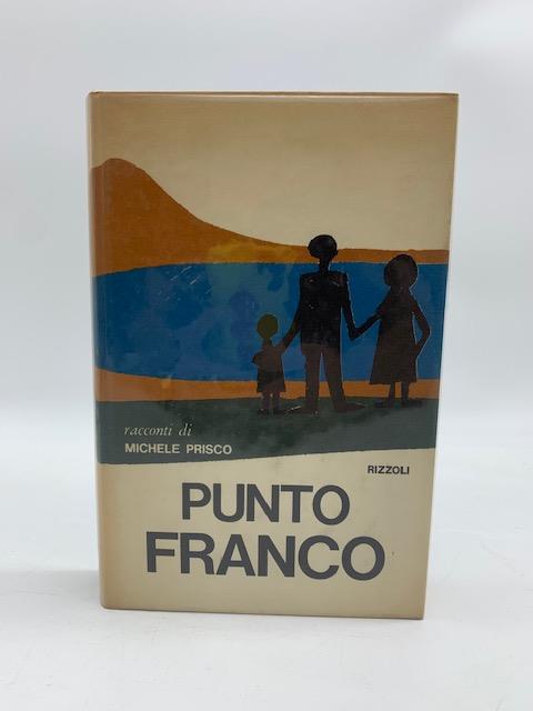 Punto franco - Michele Prisco - copertina