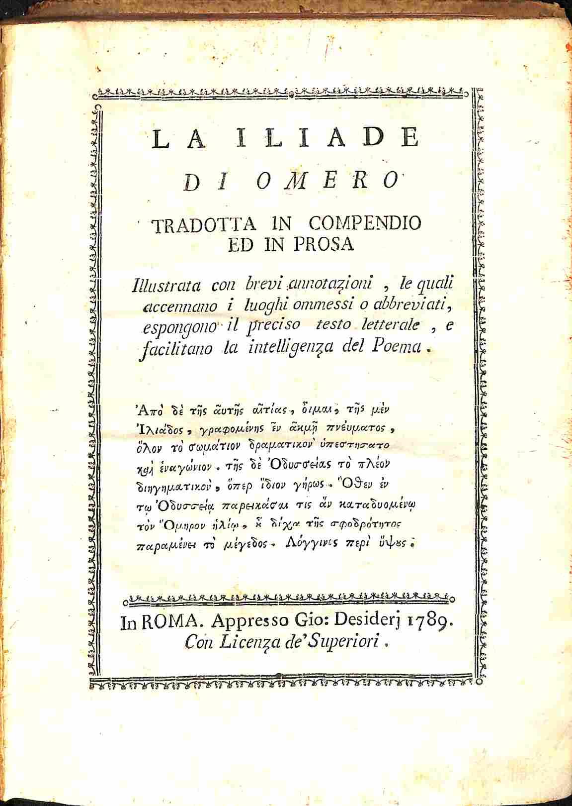 La Iliade di Omero tradotta in compendio ed in prosa illustrata con brevi annotazioni..