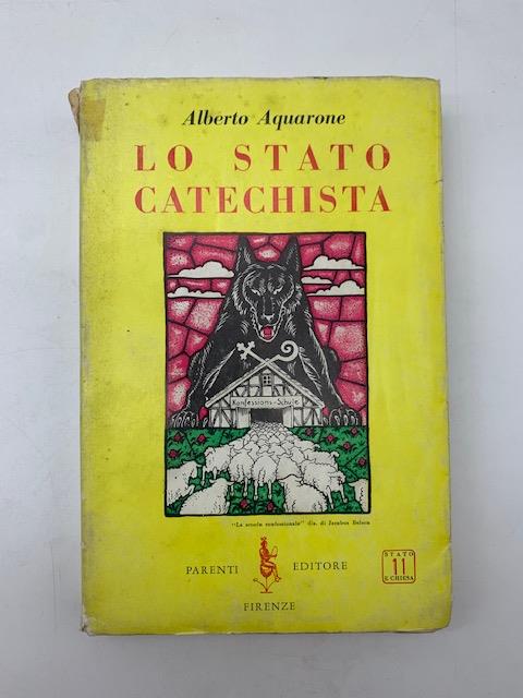 Lo stato catechista - Alberto Aquarone - copertina