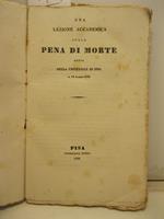 Una lezione accademica sulla pena di morte detta nella Universita' di Pisa il 18 marzo 1836