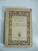 La liberta' umana nella filosofia contemporanea