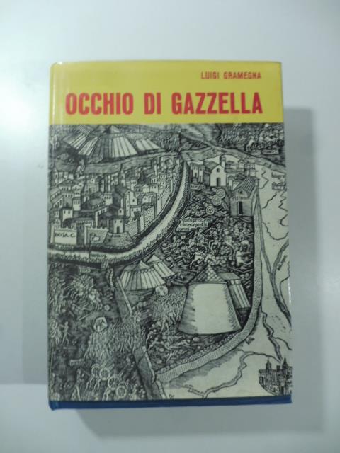 Occhio di Gazzella - Luigi Gramegna - copertina
