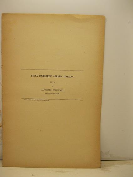 Sulla produzione agraria italiana - Augusto Graziani - copertina
