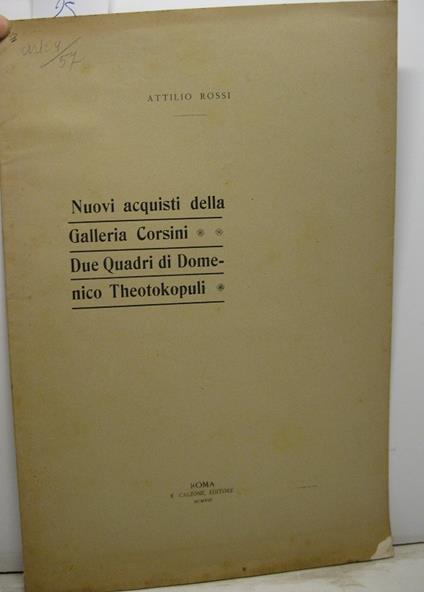 Nuovi acquisti della Galleria Corsini. Due quadri di Domenico Theotokopuli - Attilio Rossi - copertina