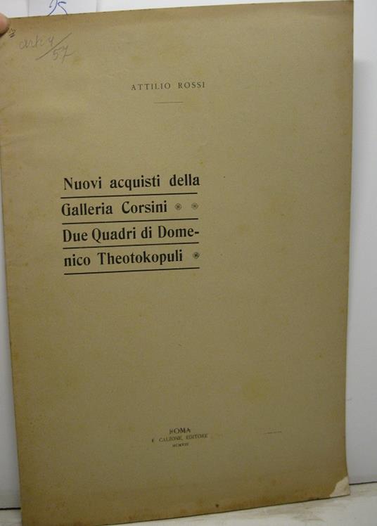 Nuovi acquisti della Galleria Corsini. Due quadri di Domenico Theotokopuli - Attilio Rossi - copertina