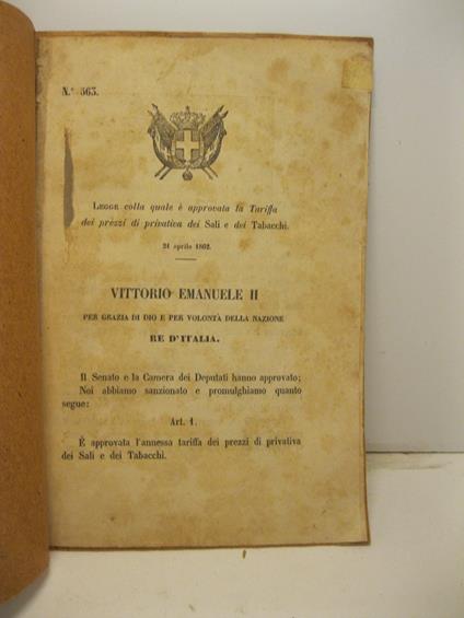 Legge colla quale e' approvata la tariffa dei prezzi di privativa dei sali e dei tabacchi 21 aprile 1862 - Quintino Sella - copertina