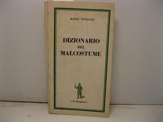 Dizionario del malcostume - Mario Tedeschi - copertina