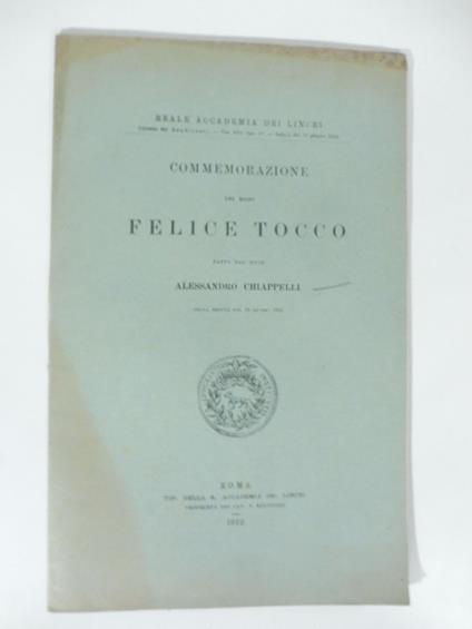 Commemorazione del socio Felice Tocco fatta dal socio Alessandro Chiapelli - Alessandro Chiappelli - copertina