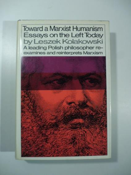 Toward a marxist humanism - Leszek Kolakowski - copertina
