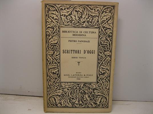 Scrittori d'oggi. Serie terza - Pietro Pancrazi - copertina