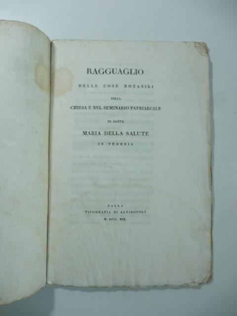 Ragguaglio delle cose notabili nella Chiesa e nel Seminario patriarcale di Santa Maria della salute in Venezia - Giannantonio Moschini - copertina
