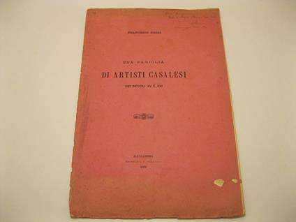 Una famiglia di artisti casalesi dei secoli XV e XVI - Francesco Negri - copertina